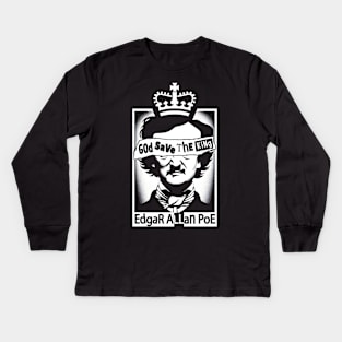 Edgar Allan Poe God Save The King Kids Long Sleeve T-Shirt